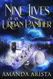 Nine Lives of an Urban Panther synopsis, comments