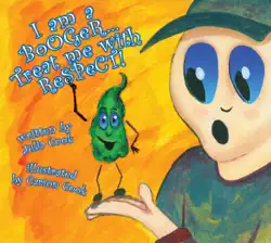 i am a booger, treat me with respect book cover image