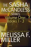 The Sasha McCandless Series: Volume 1 (Books 1-3)