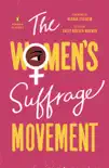 The Women's Suffrage Movement sinopsis y comentarios