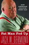 Fat Man Fed Up synopsis, comments