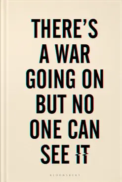 there's a war going on but no one can see it imagen de la portada del libro