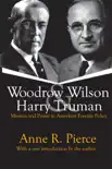 Woodrow Wilson and Harry Truman sinopsis y comentarios