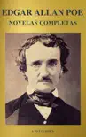 Edgar Allan Poe: Novelas Completas (A to Z Classics) sinopsis y comentarios