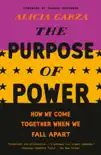 The Purpose of Power synopsis, comments