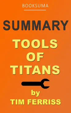 summary: tools of titans by tim ferriss book cover image