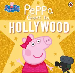 peppa pig: peppa goes to hollywood imagen de la portada del libro