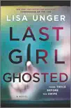 Last Girl Ghosted synopsis, comments