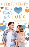 The Trouble with Love synopsis, comments