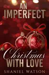 An Imperfect Christmas With Love synopsis, comments