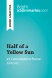 Half of a Yellow Sun by Chimamanda Ngozi Adichie (Book Analysis) sinopsis y comentarios