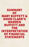 Summary of Mary Buffett & David Clark's Warren Buffett and the Interpretation of Financial Statements sinopsis y comentarios