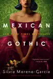 Mexican Gothic synopsis, comments
