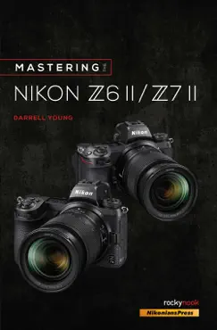 mastering the nikon z6 ii / z7 ii book cover image