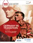 WJEC Eduqas GCSE History: Germany in Transition, 1919-39 sinopsis y comentarios