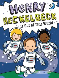 henry heckelbeck is out of this world book cover image