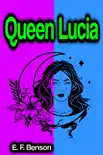 Queen Lucia synopsis, comments