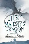 His Majesty's Dragon sinopsis y comentarios