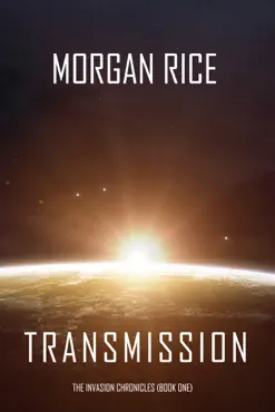 transmission (the invasion chronicles—book one): a science fiction thriller book cover image