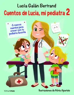 cuentos de lucía, mi pediatra 2 imagen de la portada del libro