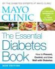 Mayo Clinic The Essential Diabetes Book synopsis, comments