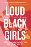 Loud Black Girls sinopsis y comentarios