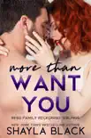 More Than Want You e-book