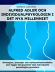 Alfred Adler och individualpsykologin i det nya millenniet synopsis, comments