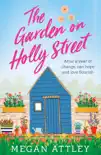 The Garden on Holly Street sinopsis y comentarios