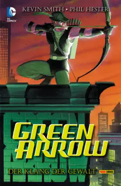 green arrow: der klang der gewalt imagen de la portada del libro