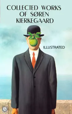 collected works of soren kierkegaard. illustrated book cover image