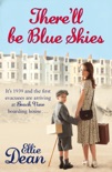 There'll Be Blue Skies book summary, reviews and downlod