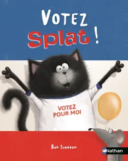 votez splat ! - dès 4 ans book cover image
