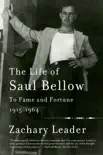 The Life of Saul Bellow, Volume 1 synopsis, comments