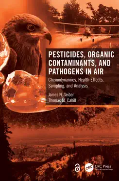 pesticides, organic contaminants, and pathogens in air book cover image