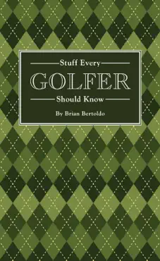 stuff every golfer should know book cover image
