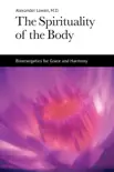 The Spirituality of the Body synopsis, comments