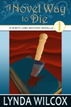 A Novel Way to Die book summary, reviews and downlod