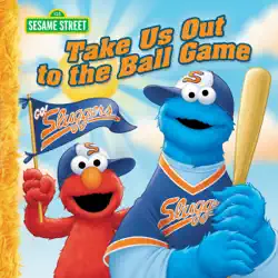 take us out to the ball game (sesame street) book cover image