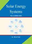 Solar Energy Systems . Part 1 reviews