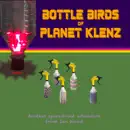 Bottle Birds of Planet Klenz reviews
