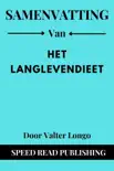Samenvatting Van Het Langlevendieet Door Valter Longo synopsis, comments
