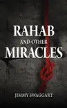 Rahab And Other Miracles synopsis, comments