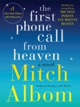The First Phone Call From Heaven book summary, reviews and downlod