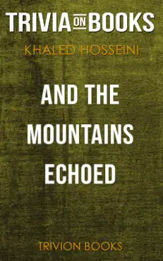 and the mountains echoed by khaled hosseini (trivia-on-books) imagen de la portada del libro
