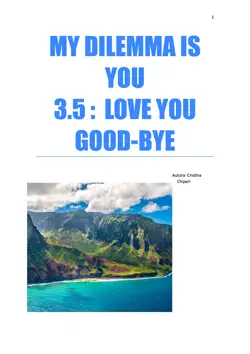 my dilemma is you 3 good bye book cover image