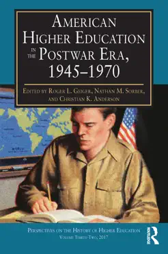 american higher education in the postwar era, 1945-1970 imagen de la portada del libro