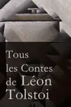 Contes et nouvelles - Léon Tolstoï sinopsis y comentarios