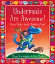 Underpants are Awesome! Three Pants-tastic Books in One! sinopsis y comentarios