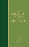 The Collected Works of Witness Lee, 1967, volume 1 synopsis, comments